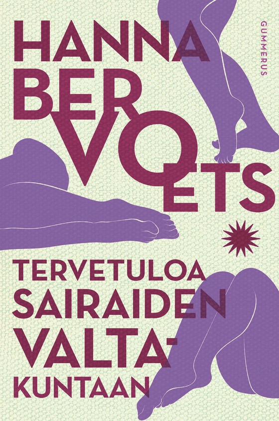 Tervetuloa sairaiden valtakuntaan (e-bok) av Hanna Bervoets