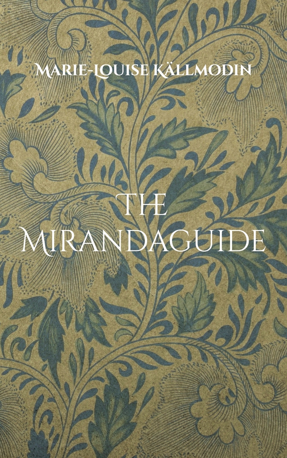 The Mirandaguide (e-bok) av Marie-Louise Källmodin
