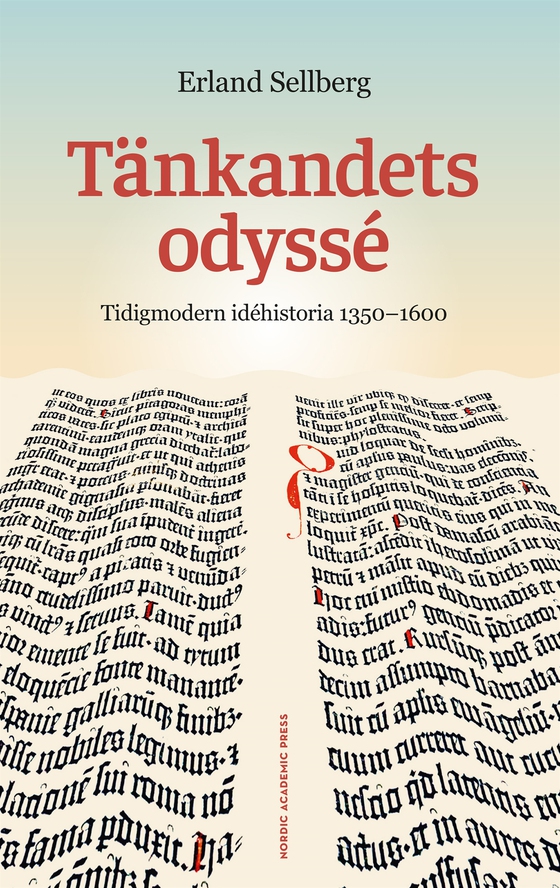 Tänkandets odyssé. Tidigmodern idéhistoria 1350–1600