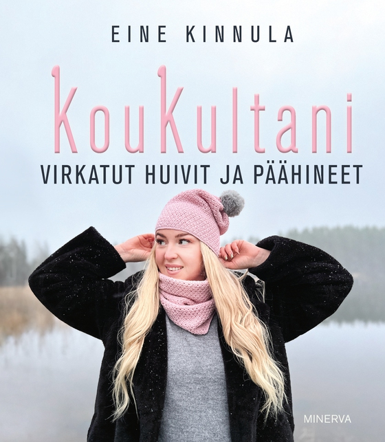 KouKultani - Virkatut huivit ja päähineet (e-bok) av Eine Kinnula