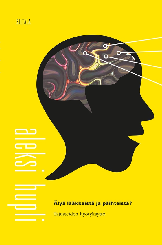 Älyä lääkkeistä ja päihteistä?