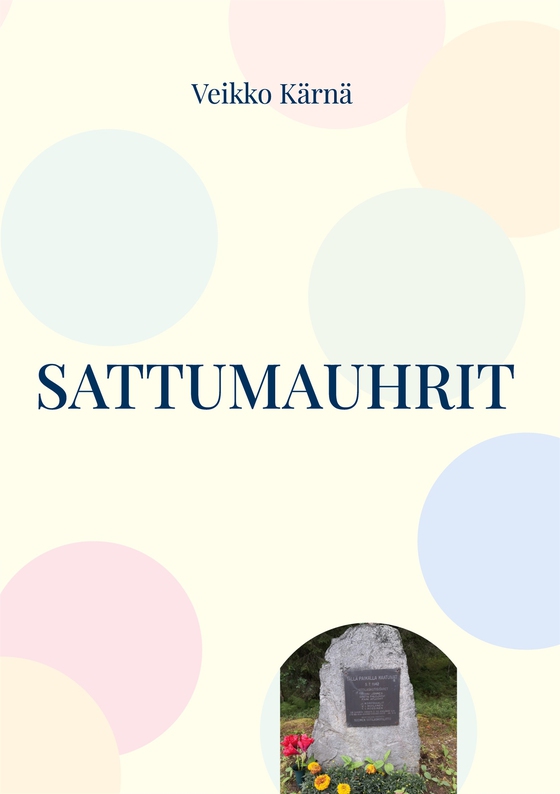 Sattumauhrit: Murtovaaran partisaanihyökkäyksen vaiettu historia