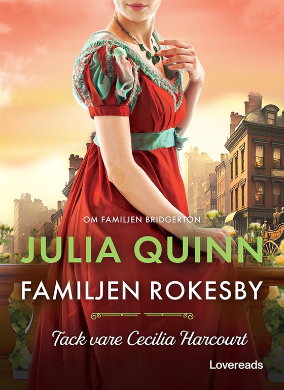Tack vare Cecilia Harcourt (e-bok) av Julia Quinn