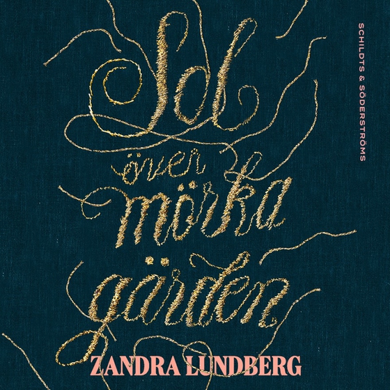 Sol över mörka gärden (ljudbok) av Zandra Lundberg