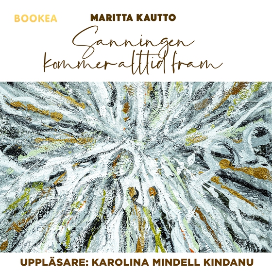 Sanningen kommer alltid fram (ljudbok) av Maritta Kautto