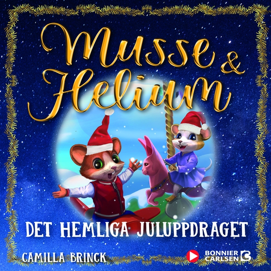 Det hemliga juluppdraget : Jul med Musse & Helium