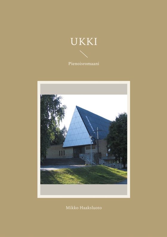 Ukki: Pienoisromaani