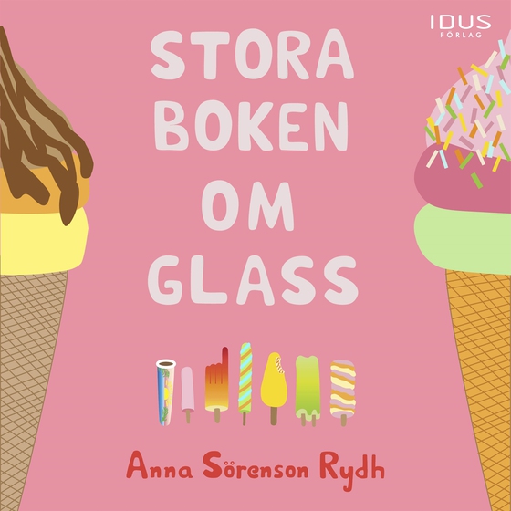 Stora boken om glass