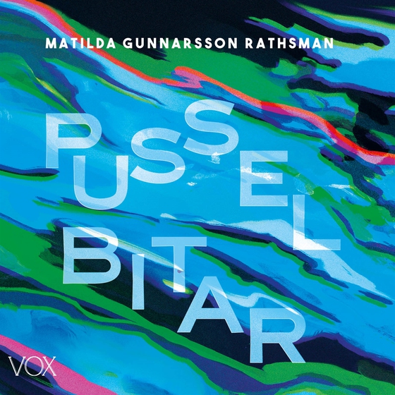 Pusselbitar (ljudbok) av Matilda Gunnarsson Rathsman
