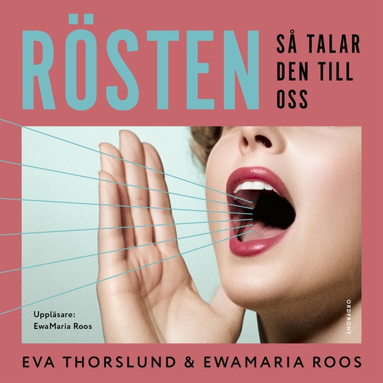 Rösten: Så talar den till oss