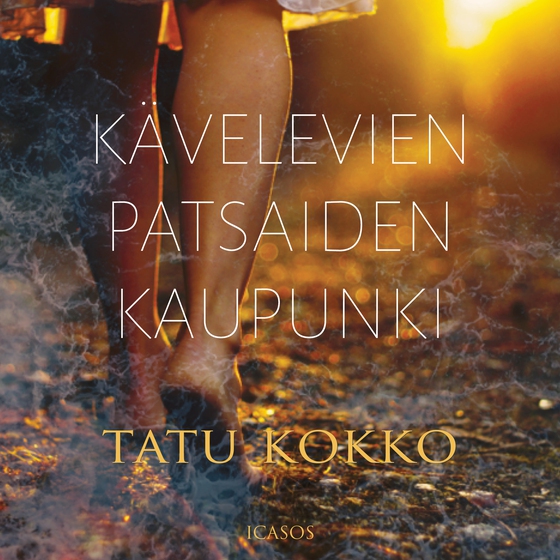 Kävelevien patsaiden kaupunki (ljudbok) av Tatu Kokko