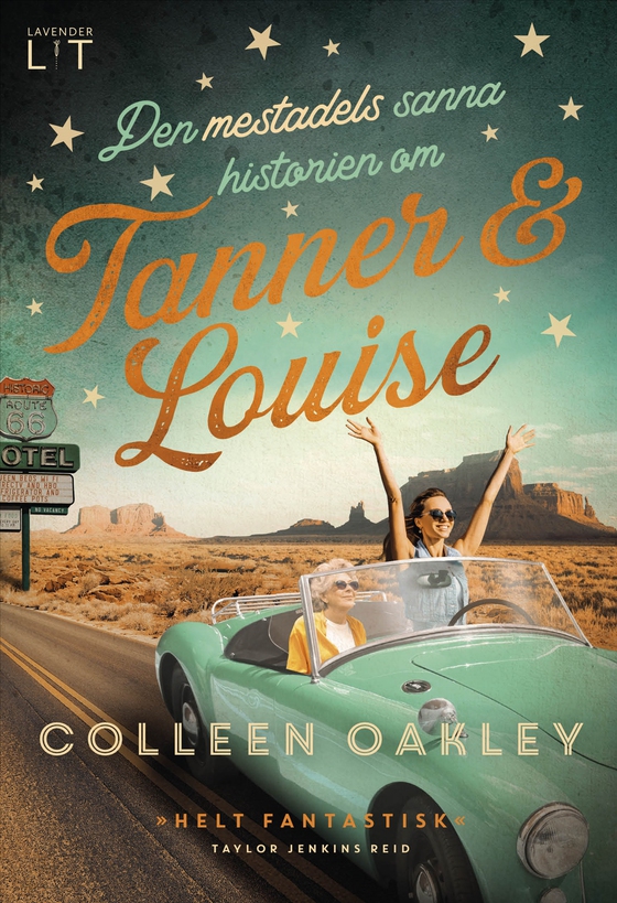 Den mestadels sanna historien om Tanner och Louise (e-bok) av Colleen Oakley