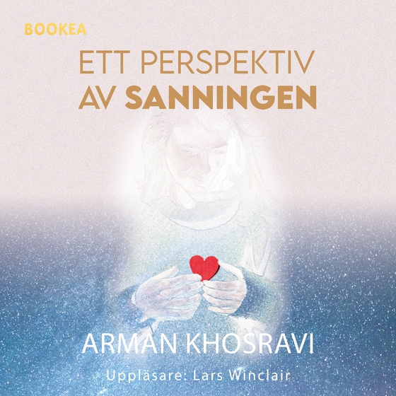 Ett perspektiv av sanningen (ljudbok) av Arman Khosravi