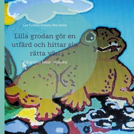Lilla grodan gör en utfärd och hittar sin rätta vän: Två grodor hittar varandra