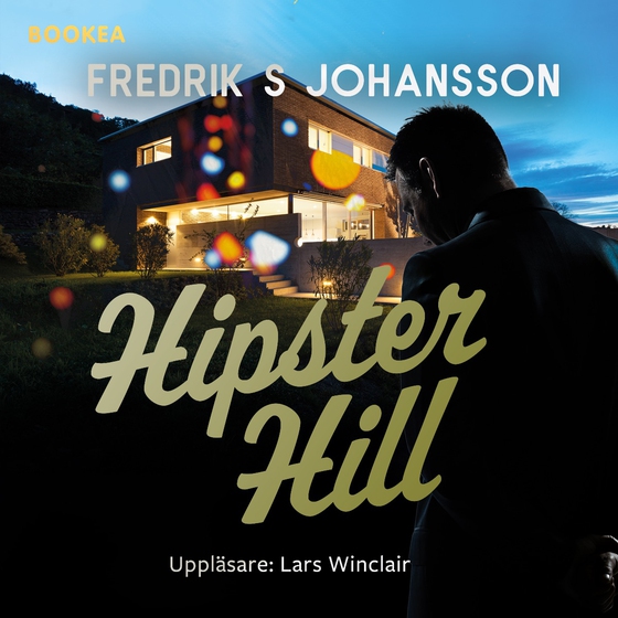 Hipster Hill (ljudbok) av Fredrik S. Johansson