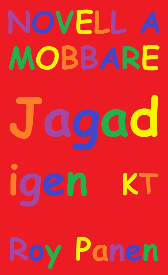 NOVELLER A MOBBARE Jagad igen (kapad text)