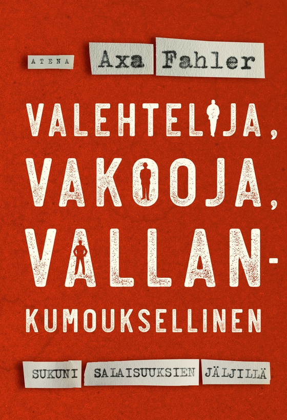 Valehtelija, vakooja, vallankumouksellinen