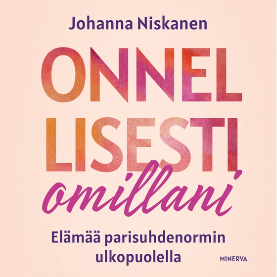 Onnellisesti omillani