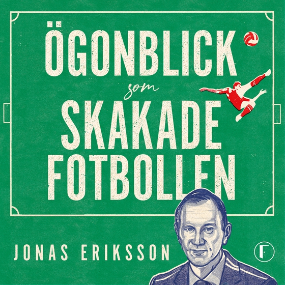 Ögonblick som skakade fotbollen (ljudbok) av Unknown 