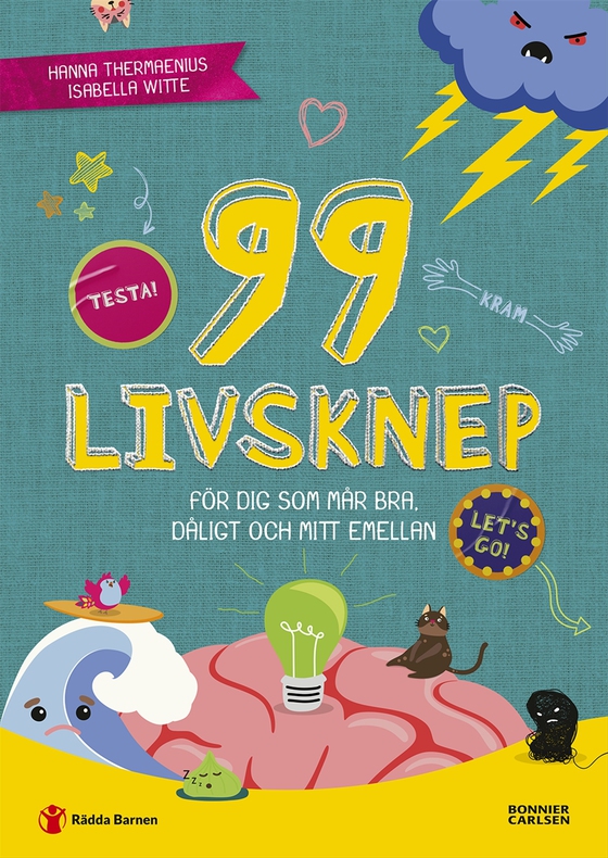 99 livsknep för dig som mår bra, dåligt och mittemellan : En bok om psykisk hälsa och känslor för dig på mellanstadiet (e-bok) av Hanna Thermaenius