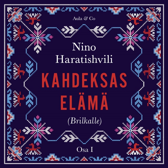 Kahdeksas elämä (Brilkalle)