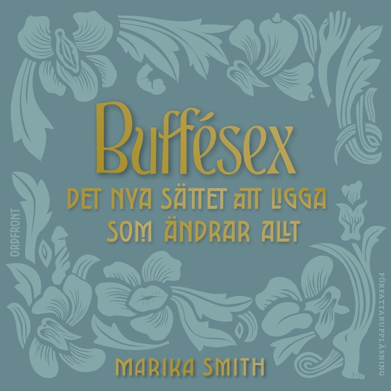 Buffésex – Det nya sättet att ligga som förändrar ALLT