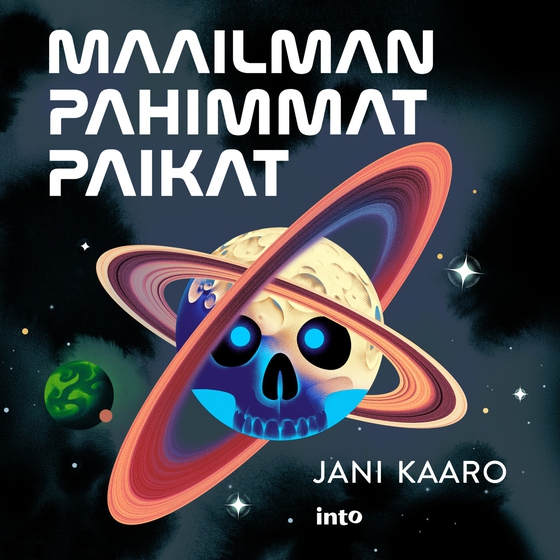 Maailman pahimmat paikat (ljudbok) av Jani Kaaro