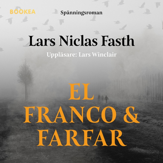 El Franco och farfar (ljudbok) av Lars Niclas Fasth