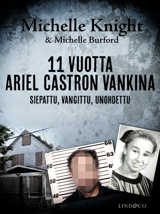 11 vuotta Ariel Castron vankina