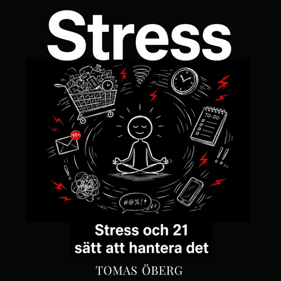 Stress och 21  sätt att hantera det