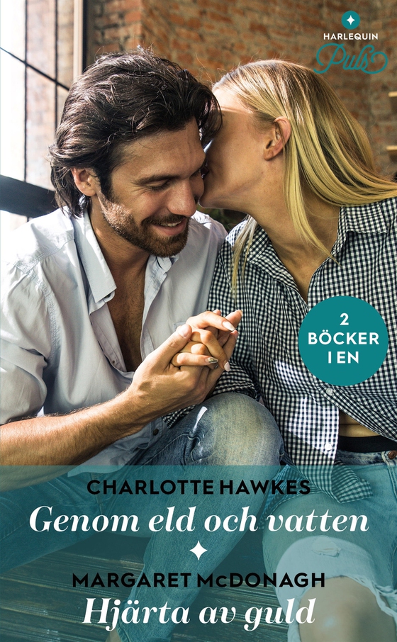 Genom eld och vatten / Hjärta av guld (e-bok) av Margaret McDonagh