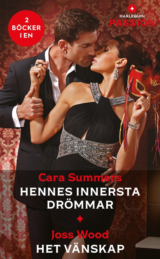 Hennes innersta drömmar / Het vänskap (e-bok) av Cara Summers