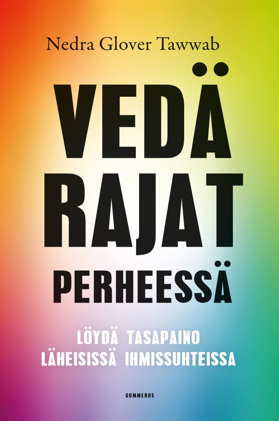 Vedä rajat perheessä (e-bok) av Nedra Glover Tawwab