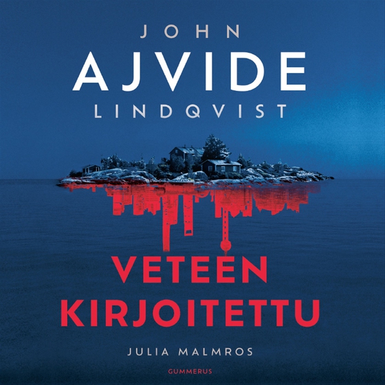 Veteen kirjoitettu (ljudbok) av John Ajvide Lindqvist