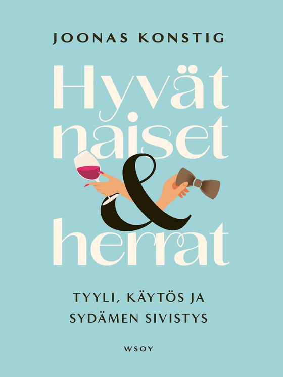Hyvät naiset ja herrat (e-bok) av Joonas Konstig