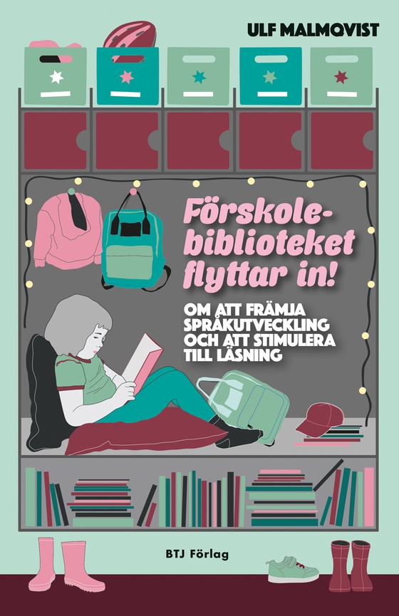 Förskolebiblioteket flyttar in : Om att främja språkutveckling och att stimulera till läsning