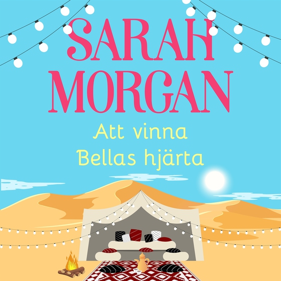 Att vinna Bellas hjärta (ljudbok) av Sarah Morgan