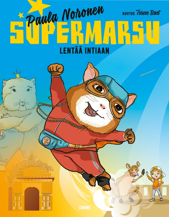 Supermarsu lentää Intiaan