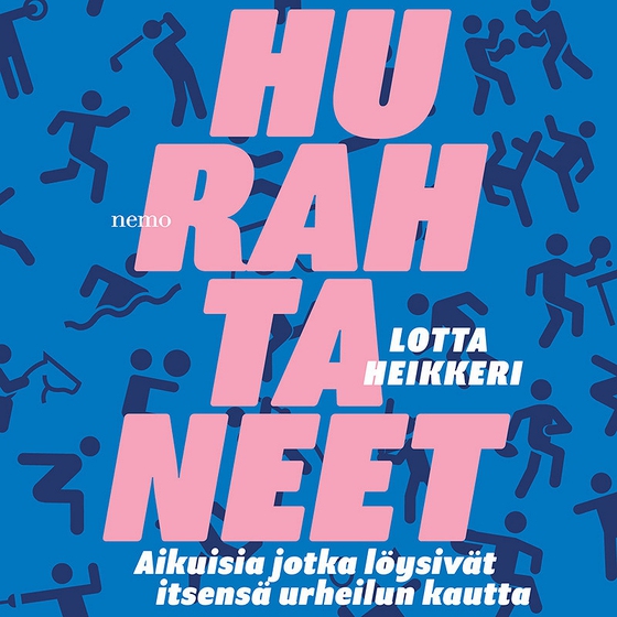 Hurahtaneet (ljudbok) av Lotta Heikkeri