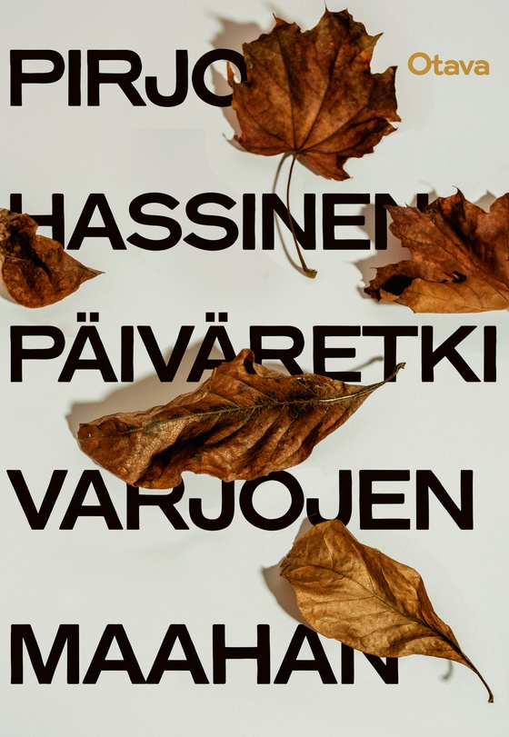 Päiväretki varjojen maahan