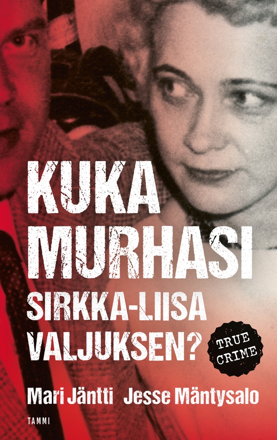 Kuka murhasi Sirkka-Liisa Valjuksen? (e-bok) av Jesse Mäntysalo