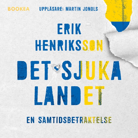 Det sjuka landet : en samtidsbetraktelse