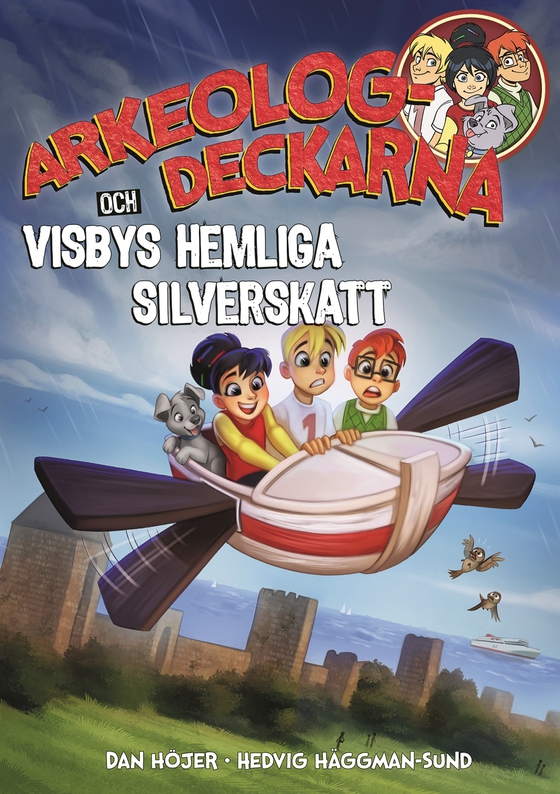 Arkeologdeckarna och Visbys hemliga silverskatt (e-bok) av Dan Höjer