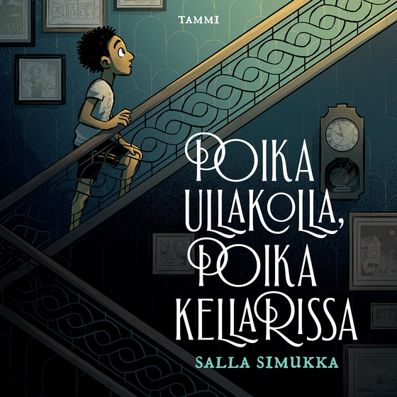 Poika ullakolla, poika kellarissa (ljudbok) av Salla Simukka