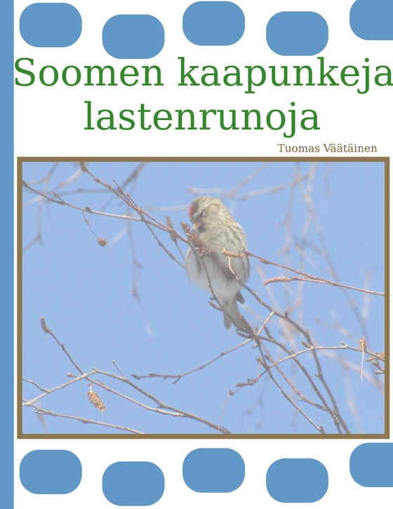 Soomen kaapunkeja: lastenrunoja