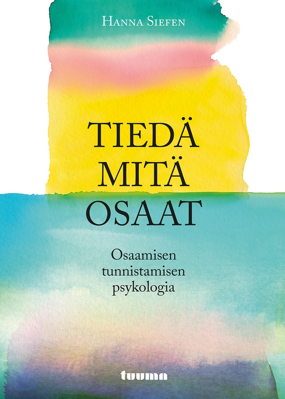 Tiedä mitä osaat