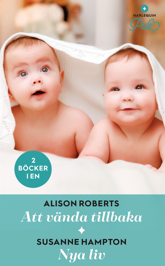 Att vända tillbaka / Nya liv (e-bok) av Alison Roberts