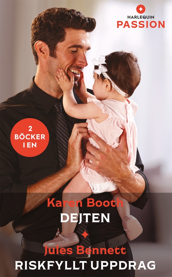 Dejten / Riskfyllt uppdrag (e-bok) av Jules Bennett
