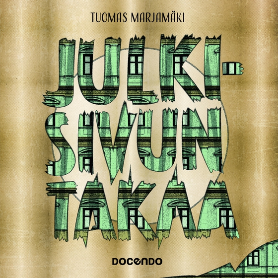 Julkisivun takaa