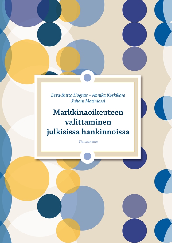 Markkinaoikeuteen valittaminen julkisissa hankinnoissa